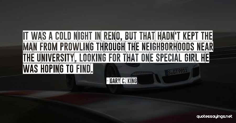 Cold Night Without You Quotes By Gary C. King