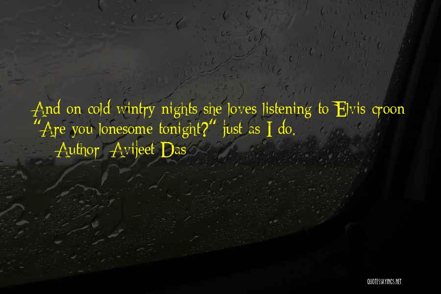 Cold Nights Quotes By Avijeet Das