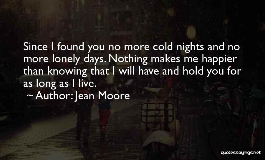 Cold Nights Quotes By Jean Moore