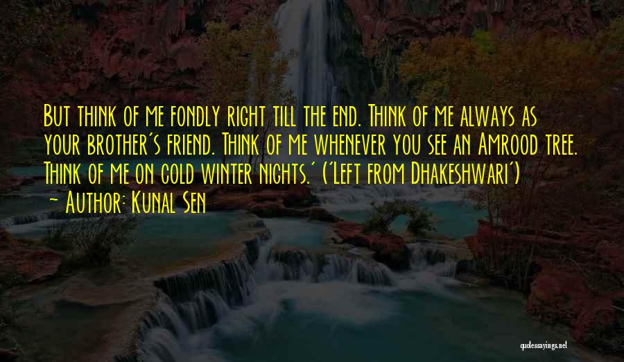 Cold Nights Quotes By Kunal Sen