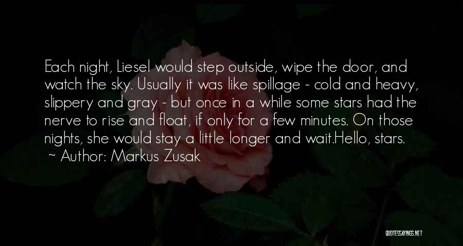 Cold Nights Quotes By Markus Zusak