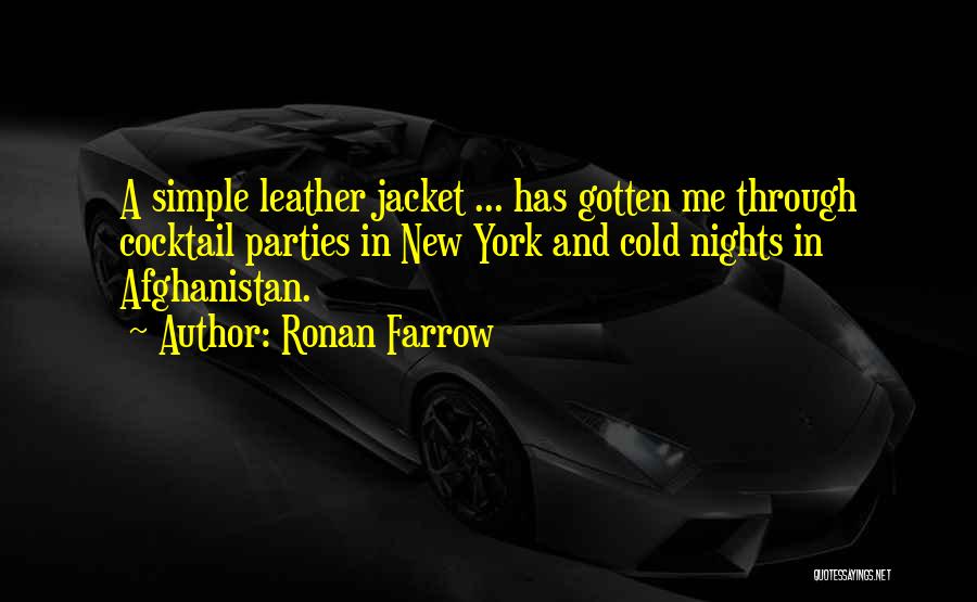 Cold Nights Quotes By Ronan Farrow