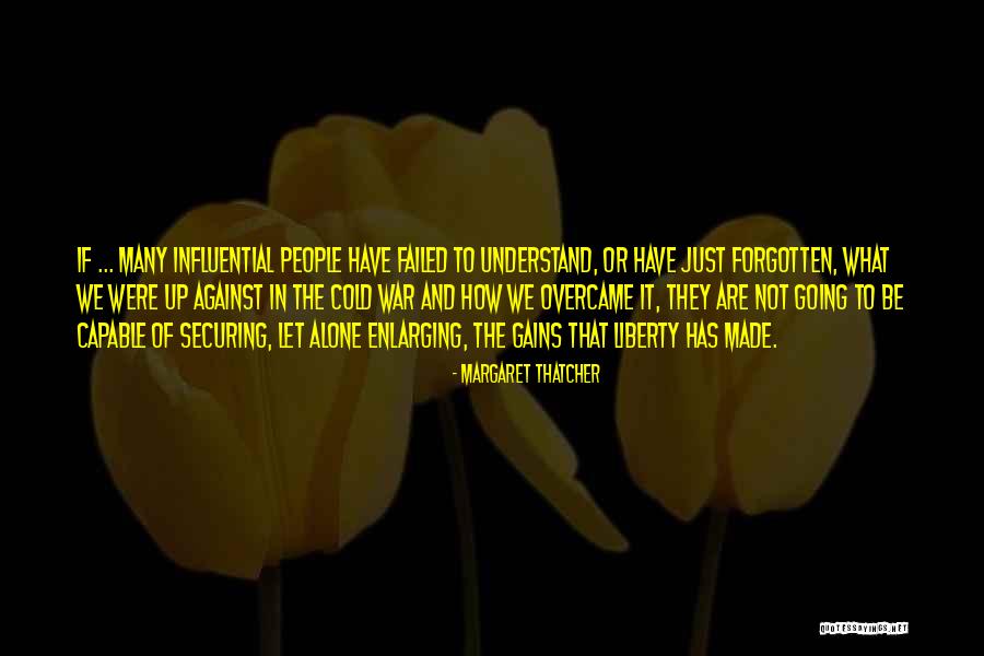 Cold People Quotes By Margaret Thatcher Cold People Quotes By Margaret Thatcher