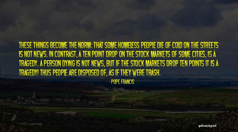 Cold Person Quotes By Pope Francis Cold Person Quotes By Pope Francis