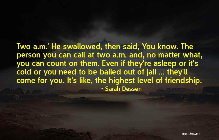 Cold Person Quotes By Sarah Dessen Cold Person Quotes By Sarah Dessen