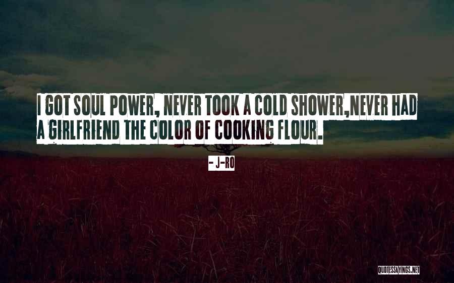 Cold Rap Quotes By J-Ro Cold Rap Quotes By J-Ro