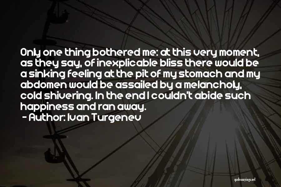 Cold Shivering Quotes By Ivan Turgenev