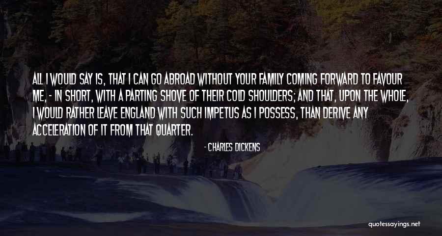 Cold Shoulders Quotes By Charles Dickens Cold Shoulders Quotes By Charles Dickens