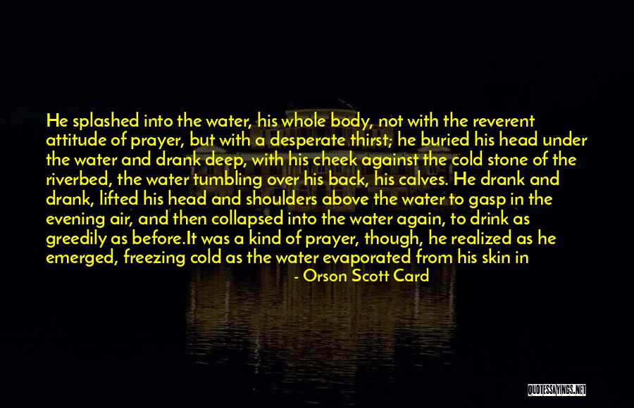 Cold Shoulders Quotes By Orson Scott Card Cold Shoulders Quotes By Orson Scott Card