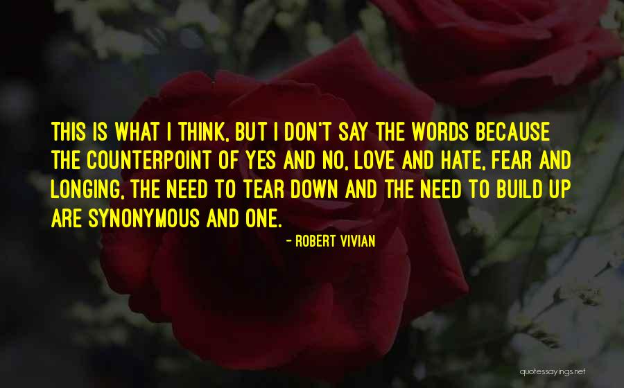 Cold Snap As Yearning Quotes By Robert Vivian Cold Snap As Yearning Quotes By Robert Vivian