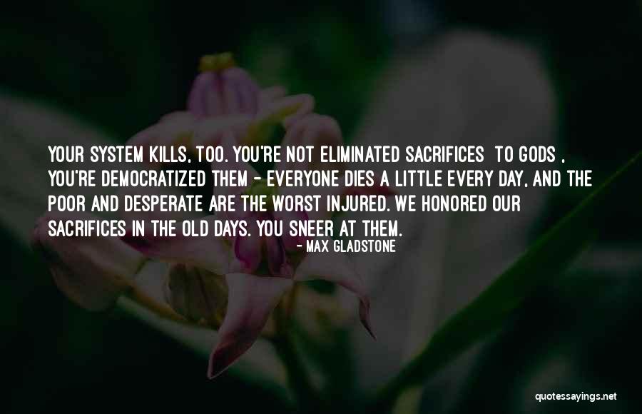 Cold Snaps Sam Quotes By Max Gladstone Cold Snaps Sam Quotes By Max Gladstone