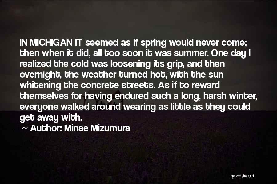 Cold Spring Weather Quotes By Minae Mizumura