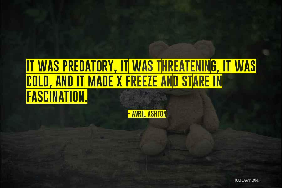 Cold Stare Quotes By Avril Ashton Cold Stare Quotes By Avril Ashton