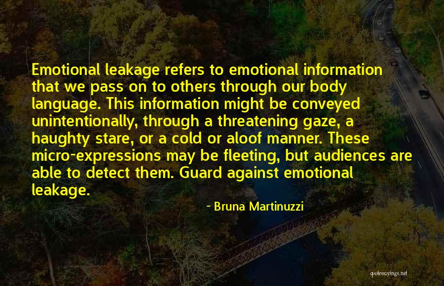 Cold Stare Quotes By Bruna Martinuzzi Cold Stare Quotes By Bruna Martinuzzi