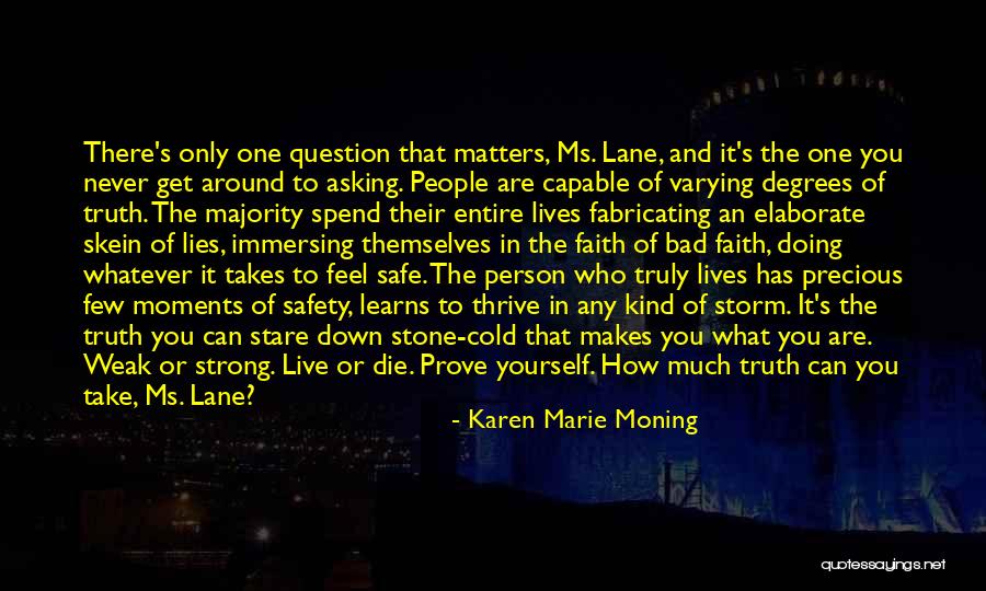 Cold Stare Quotes By Karen Marie Moning Cold Stare Quotes By Karen Marie Moning