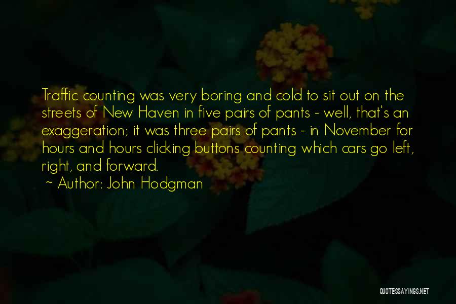 Cold Streets Quotes By John Hodgman