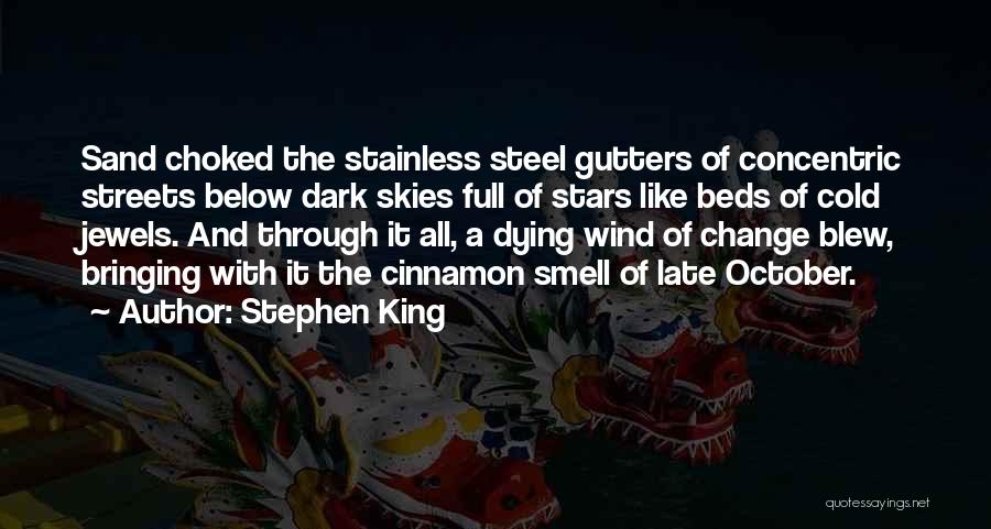 Cold Streets Quotes By Stephen King