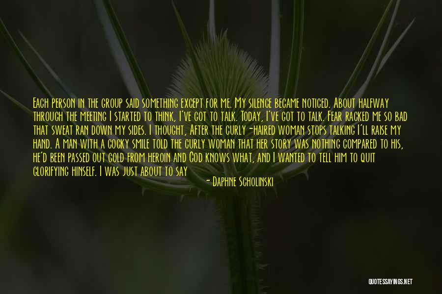 Cold Sweat Quotes By Daphne Scholinski