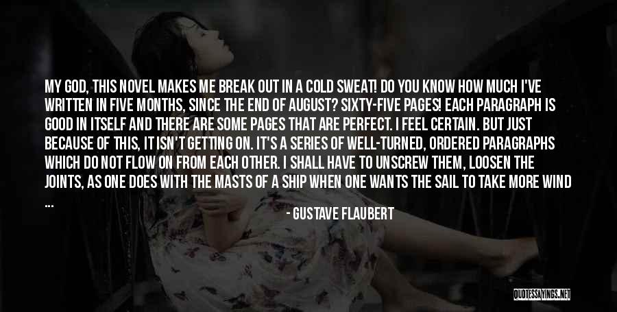 Cold Sweat Quotes By Gustave Flaubert