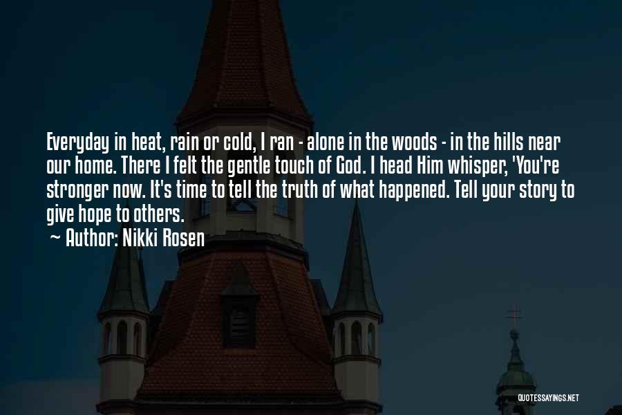 Cold Touch Quotes By Nikki Rosen