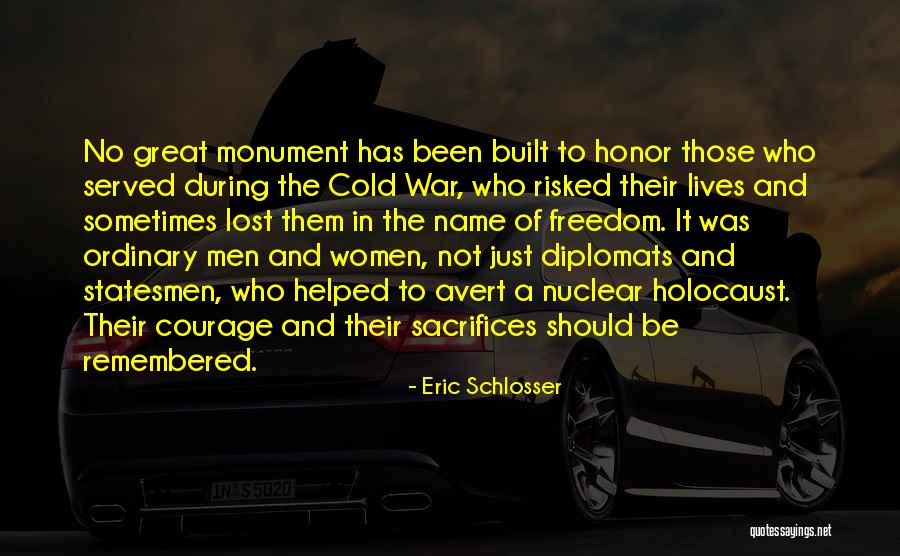 Cold War Nuclear Quotes By Eric Schlosser Cold War Nuclear Quotes By Eric Schlosser