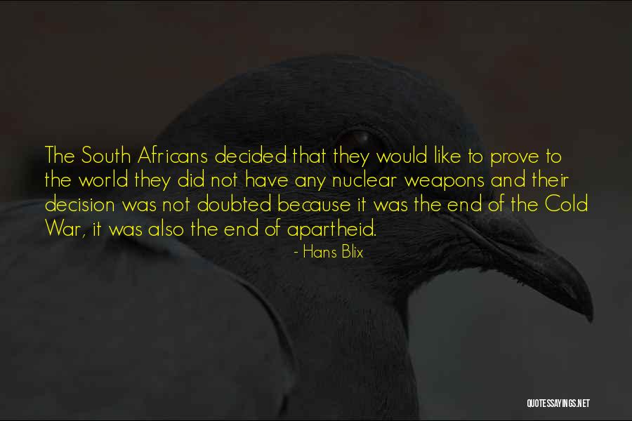 Cold War Nuclear Quotes By Hans Blix Cold War Nuclear Quotes By Hans Blix