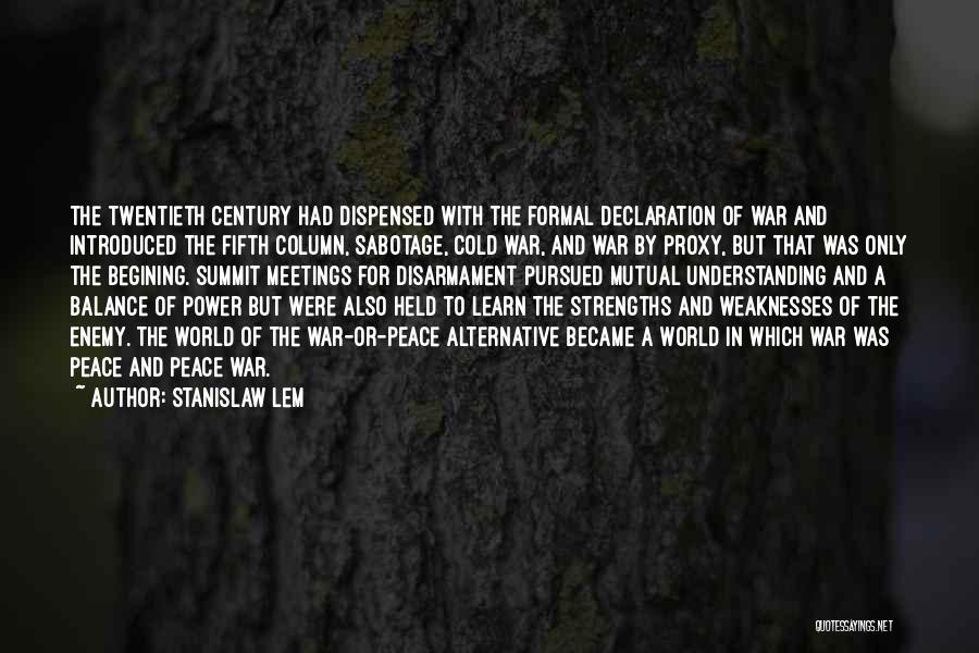 Cold War Proxy War Quotes By Stanislaw Lem