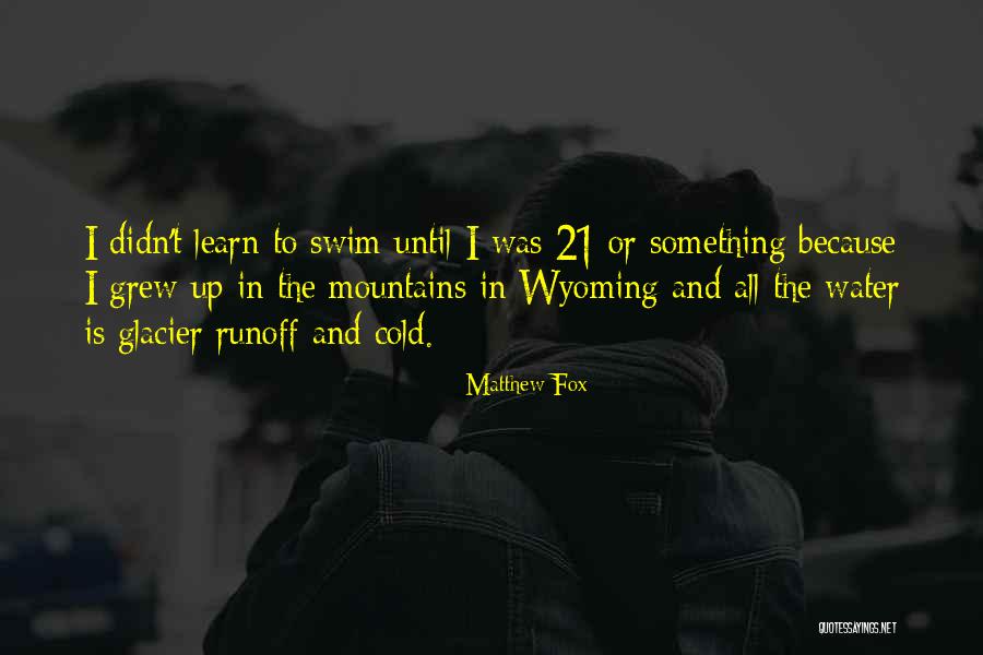 Cold Water Swim Quotes By Matthew Fox Cold Water Swim Quotes By Matthew Fox