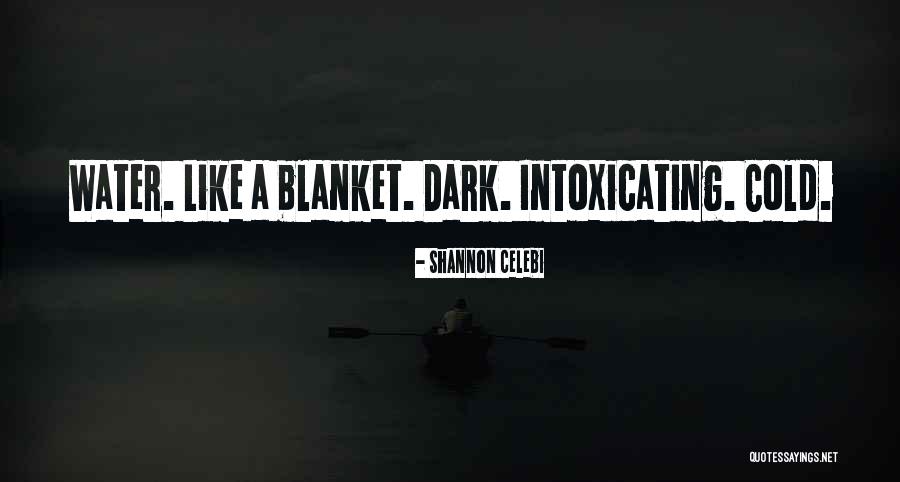 Cold Water Swim Quotes By Shannon Celebi Cold Water Swim Quotes By Shannon Celebi