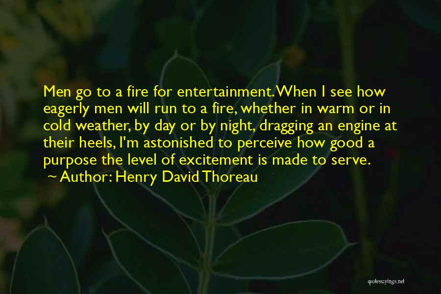 Cold Weather Running Quotes By Henry David Thoreau
