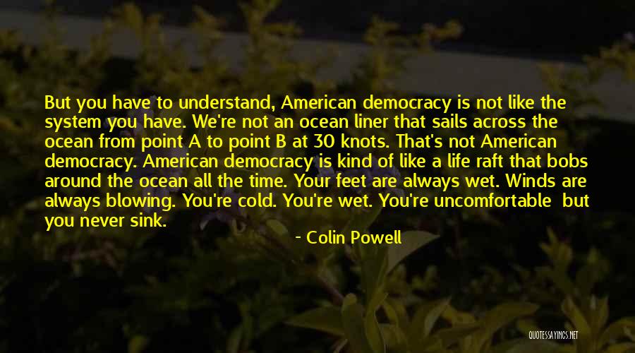 Cold Wind Blowing Quotes By Colin Powell Cold Wind Blowing Quotes By Colin Powell