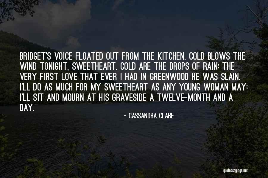 Cold Wind Blows Quotes By Cassandra Clare Cold Wind Blows Quotes By Cassandra Clare