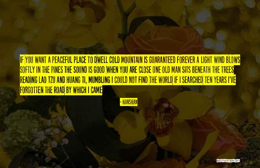Cold Wind Blows Quotes By Hanshan Cold Wind Blows Quotes By Hanshan
