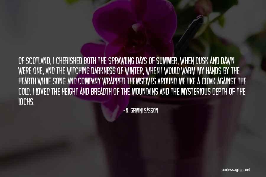 Cold Winter Days Quotes By N. Gemini Sasson Cold Winter Days Quotes By N. Gemini Sasson