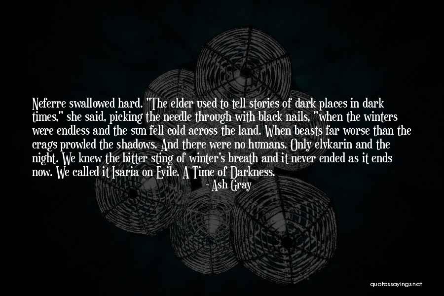 Cold Winter Night Quotes By Ash Gray Cold Winter Night Quotes By Ash Gray