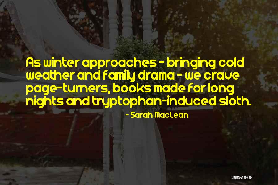 Cold Winter Weather Quotes By Sarah MacLean