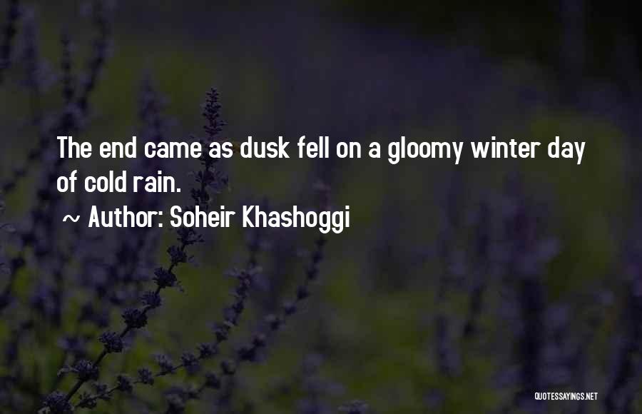 Cold Winter's Day Quotes By Soheir Khashoggi
