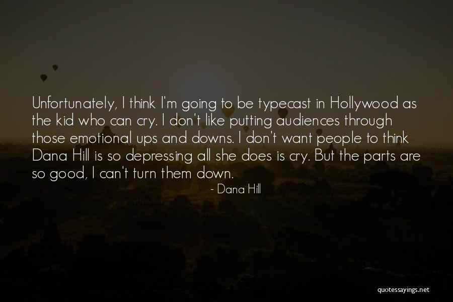 Cold With Nausea Quotes By Dana Hill Cold With Nausea Quotes By Dana Hill