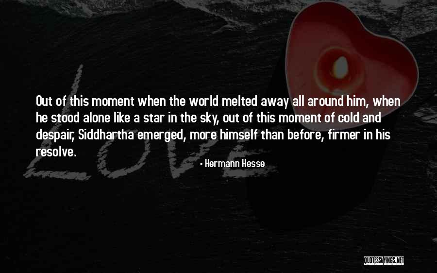 Cold World Quotes By Hermann Hesse Cold World Quotes By Hermann Hesse