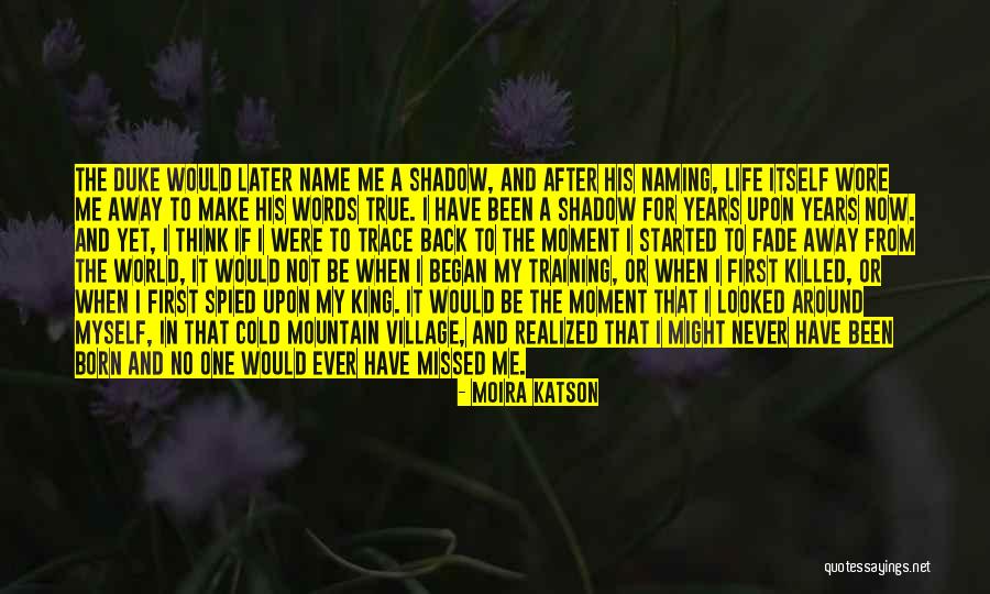 Cold World Quotes By Moira Katson Cold World Quotes By Moira Katson