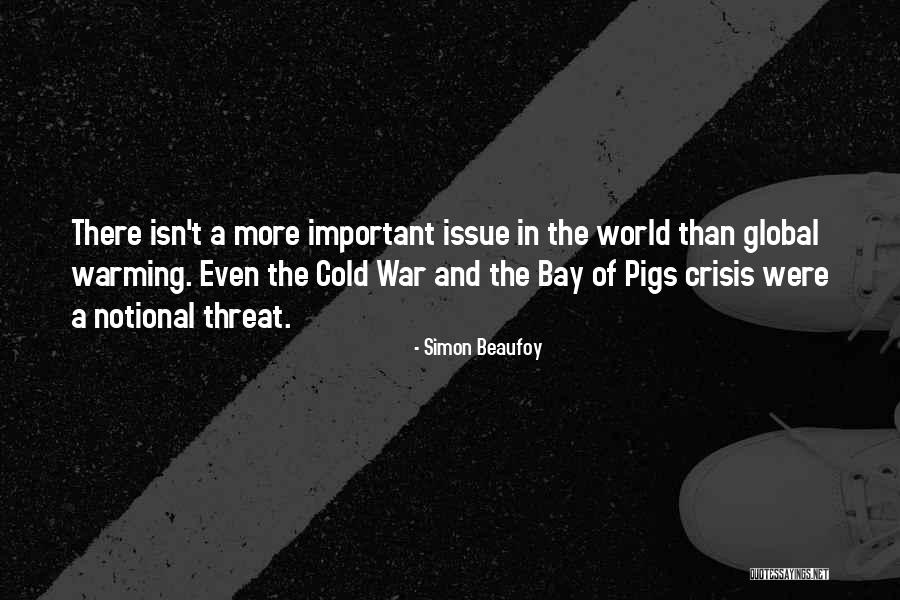 Cold World Quotes By Simon Beaufoy Cold World Quotes By Simon Beaufoy
