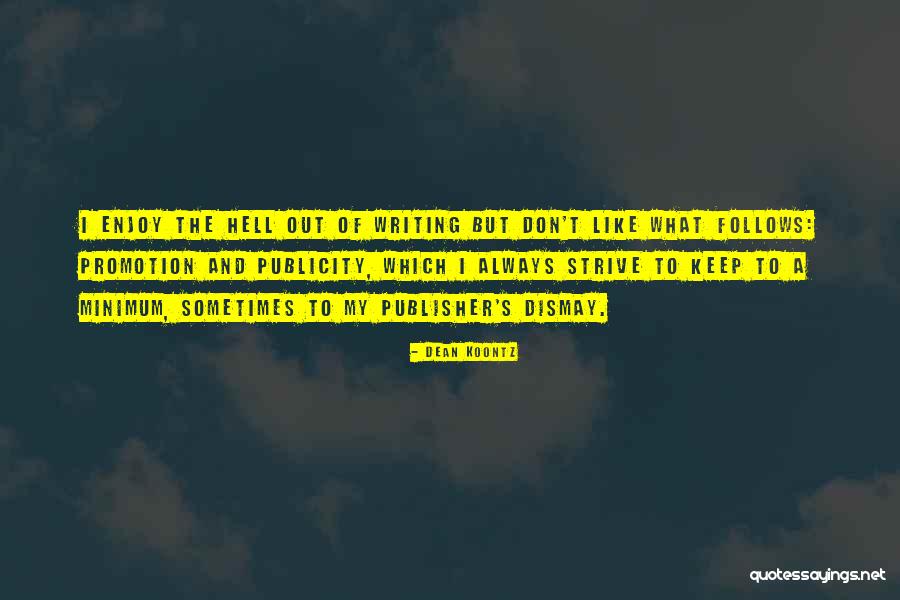 Coldea Snspa Quotes By Dean Koontz Coldea Snspa Quotes By Dean Koontz
