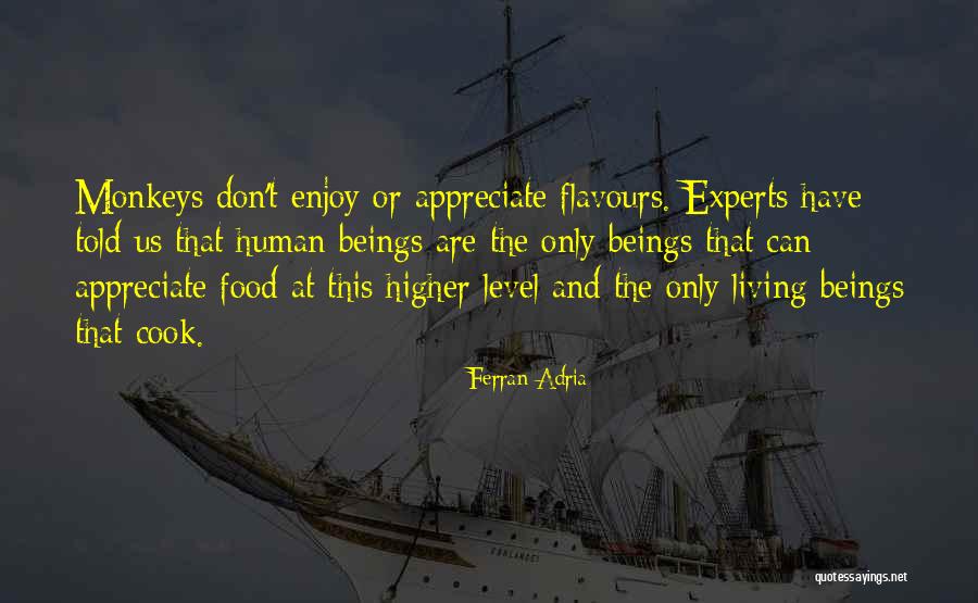 Coldea Snspa Quotes By Ferran Adria Coldea Snspa Quotes By Ferran Adria