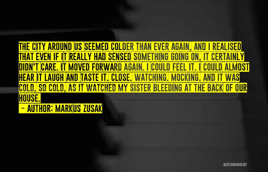 Colder Quotes By Markus Zusak