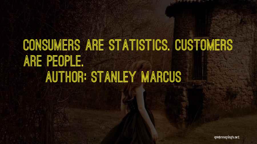 Coldness Of Life Quotes By Stanley Marcus