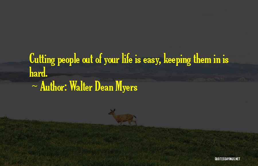 Coldness Of Life Quotes By Walter Dean Myers