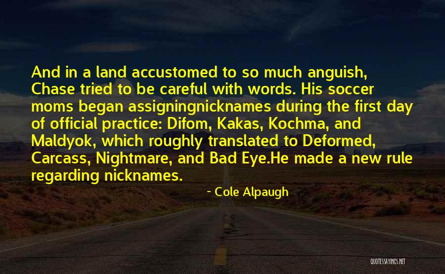 Cole Alpaugh Quotes 1736527 Cole Alpaugh Quotes 1736527