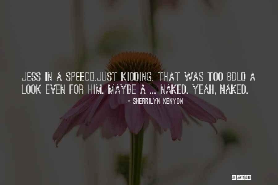 Cole Carson Quotes By Sherrilyn Kenyon Cole Carson Quotes By Sherrilyn Kenyon