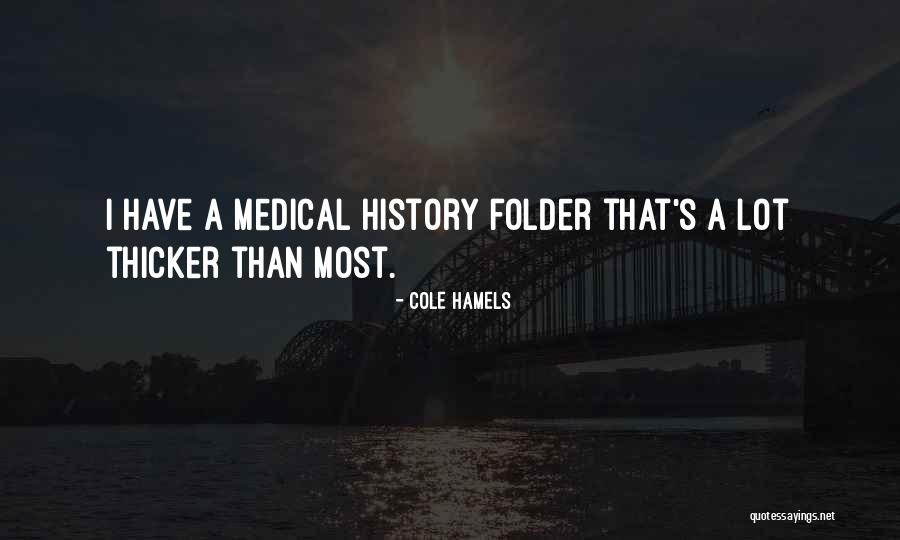 Cole Hamels Quotes 2041464 Cole Hamels Quotes 2041464