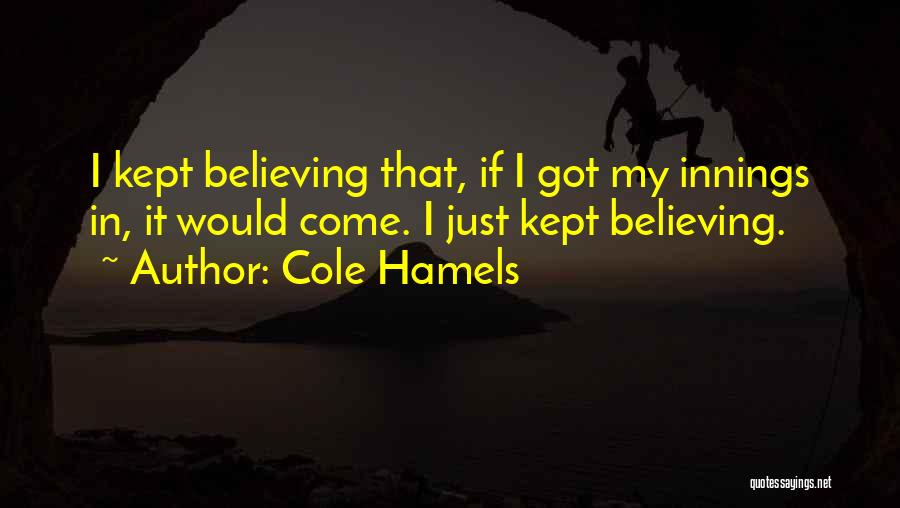 Cole Hamels Quotes 2198407